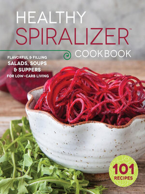 cover image of The Healthy Spiralizer Cookbook